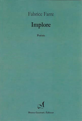 Fabrice Farre -<br>Implore