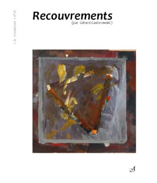 Gérard Gasiorowski - Recouvrements